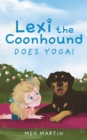 Image for Lexi the Coonhound Does Yoga!