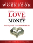 Image for Fall in Love With Money : Success Action Workbook: Success Action Workbook