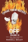 Image for Shake Them Haters off Volume 10