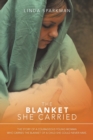 Image for The Blanket She Carried