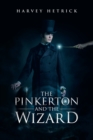 Image for The Pinkerton and the Wizard