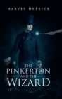 Image for The Pinkerton and the Wizard