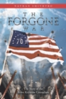 Image for The Forgone War: The Story of the Brave Keystone Grenadiers