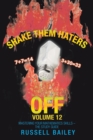 Image for Shake Them Haters off Volume 12 : Mastering Your Mathematics Skills - the Study Guide