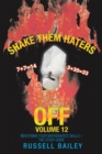 Image for Shake Them Haters Off Volume 12: Mastering Your Mathematics Skills - The Study Guide