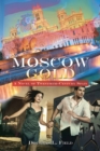 Image for Moscow Gold: A Novel of Twentieth-Century Spain