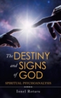 Image for The Destiny and Signs of God