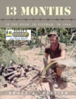Image for 13 Months : In the Bush, in Vietnam, in 1968