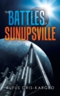 Image for The Battles of Sunupsville