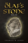 Image for Olaf&#39;s Stone: Book One