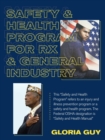 Image for Safety &amp; Health Program for Rx &amp; General Industry : This &quot;Safety and Health Program&quot; Refers to an Injury and Illness Prevention Program or a Safety and Health Program. the Federal Osha Designation Is 