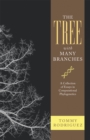 Image for Tree with Many Branches: A Collection of Essays in Computational Phylogenetics