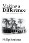 Image for MAKING A DIFFERENCE: ROADS TRAVELED AND