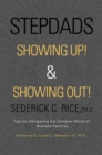 Image for Stepdads Showing Up! &amp; Showing Out!: Tips for Navigating the Complex World of Blended Families