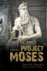 Image for Project Moses : A Novel