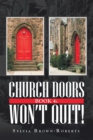 Image for Church Doors Book 4: Won&#39;t Quit!