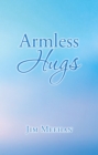 Image for Armless Hugs