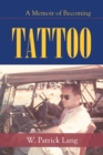 Image for Tattoo: A Memoir of Becoming