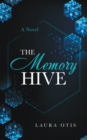Image for Memory Hive : A Novel