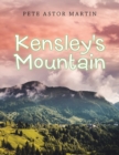 Image for Kensley&#39;s Mountain