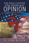 Image for The Final Chapter One American&#39;s Opinion