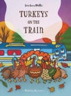 Image for Turkeys on the Train