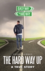Image for Hard Way Up: A True Story