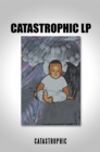Image for Catastrophic Lp