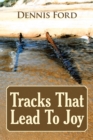 Image for Tracks That Lead to Joy