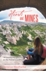 Image for Hearts and Mines: A Country Perspective  on the Human Condition