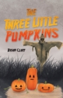 Image for The Three Little Pumpkins