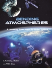 Image for Bending Atmospheres: A Journey from Inner to Outer Space