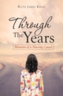 Image for Through the Years: Memoirs of a Nursing Career