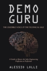 Image for Demo Guru: The Credible Voice of the Technical Sale: A Guide to Master the Sales Engineering Profession to Perfection