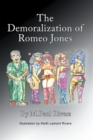 Image for Demoralization of Romeo Jones