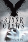 Image for Stone Crows: A Crow&#39;s Row Love Story - Book 3
