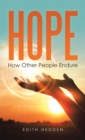 Image for Hope: How Other People Endure