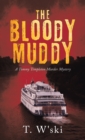 Image for Bloody Muddy: A Tommy Templeton Murder Mystery