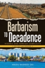 Image for Barbarism to Decadence