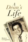 Image for A Dean&#39;s Life