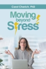 Image for Moving Beyond Stress