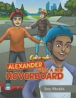 Image for Alexander Gets a New Hoverboard