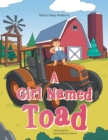 Image for Girl Named Toad