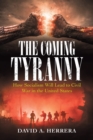 Image for The Coming Tyranny