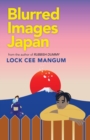 Image for Blurred Images Japan : From the Author of Rubbish Dummy