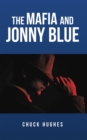 Image for The Mafia And Jonny Blue