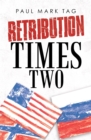 Image for Retribution Times Two