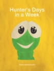 Image for Hunter&#39;s Days in a Week