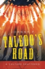 Image for Taledo&#39;s Road: A Culture Shattered