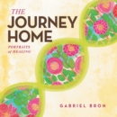 Image for Journey Home : Portraits Of Healing